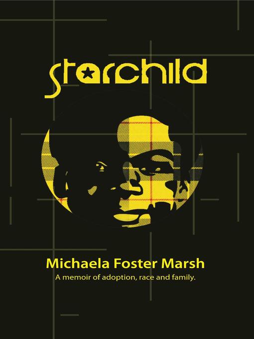 Title details for Starchild by Michaela Foster Marsh - Available